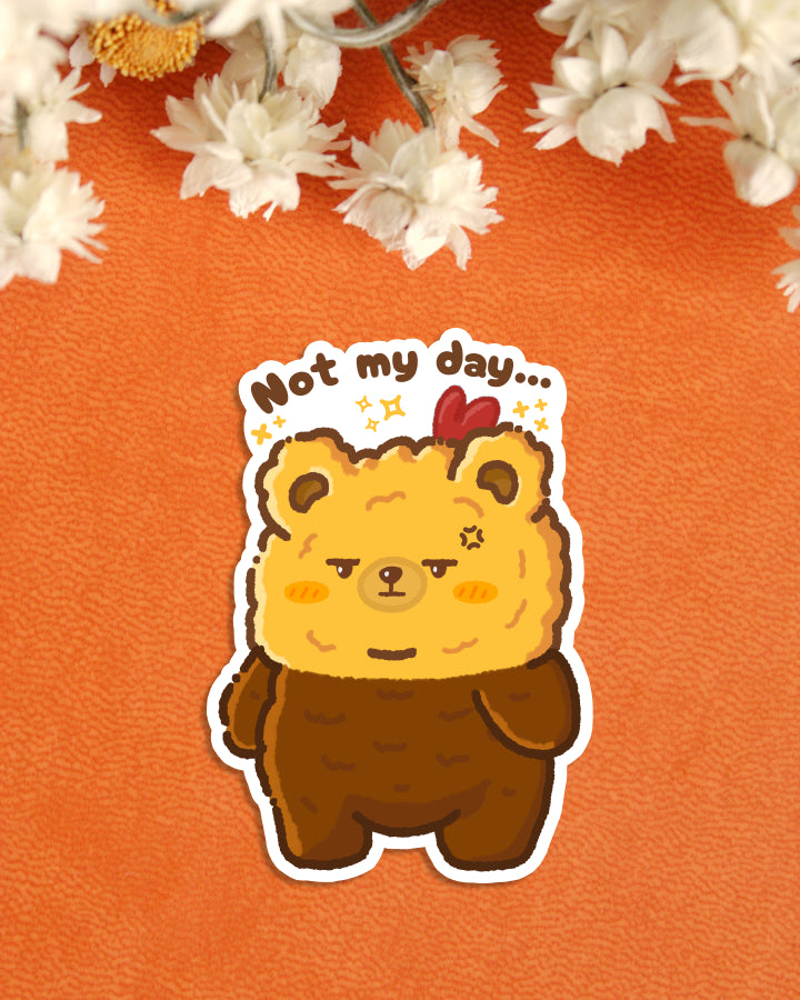 Sticker — Fried Bear — Not My Day