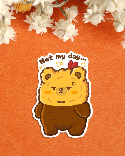 Sticker — Fried Bear — Not My Day