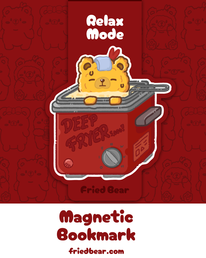 Magnetic Bookmark — Fried Bear — Relax Mode